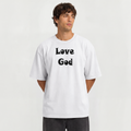 Love God Tshirt