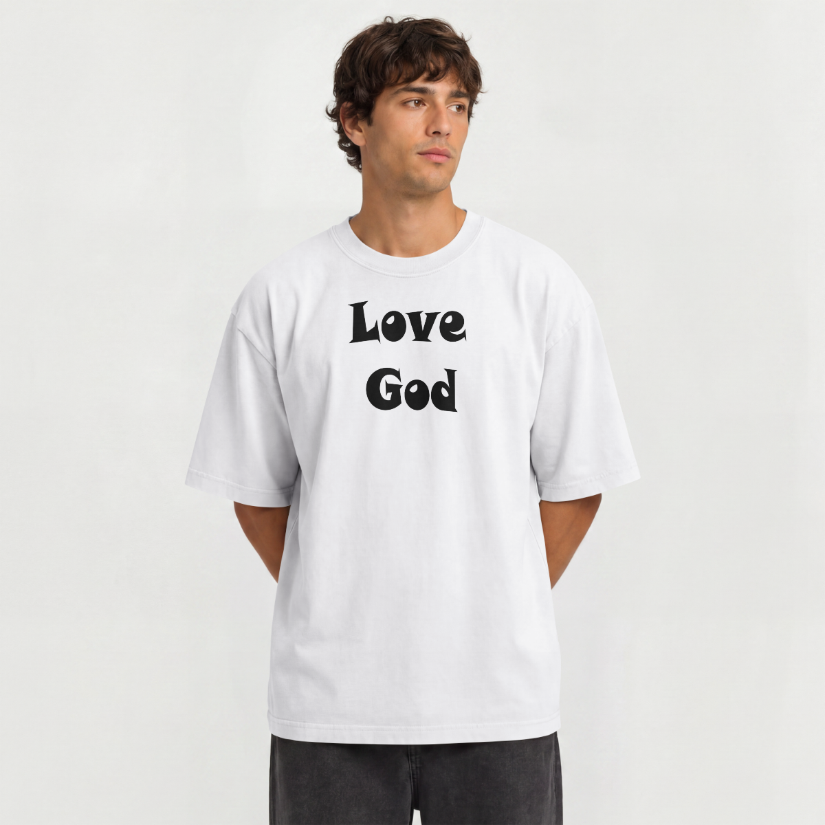 Love God Tshirt