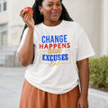 Change Happens Tshirt